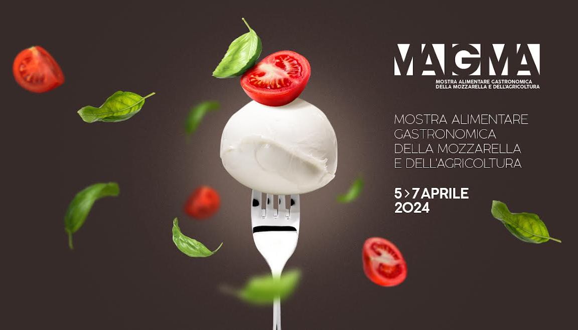 Mostra Alimentare Gastronomica della Mozzarella e dell'Agricoltura. L'Expo  del Made in Italy - Focus Italia Web